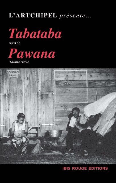 Hector Poullet, Raphael Confiant - Tabataba suivi de Pawana, E-bok