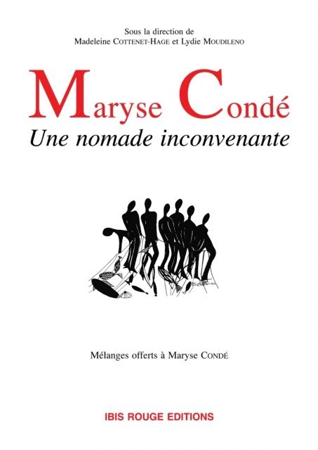 Lydie Moudileno, Madeleine Cottenet-Hage, Collectif - Maryse Condé, une nomade inconvenante, E-bok