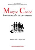 Maryse Condé, une nomade inconvenante