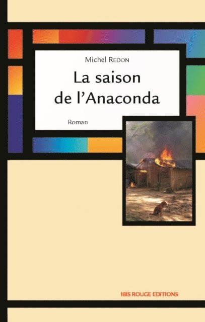 Michel Redon - La saison de l'anaconda, E-bok