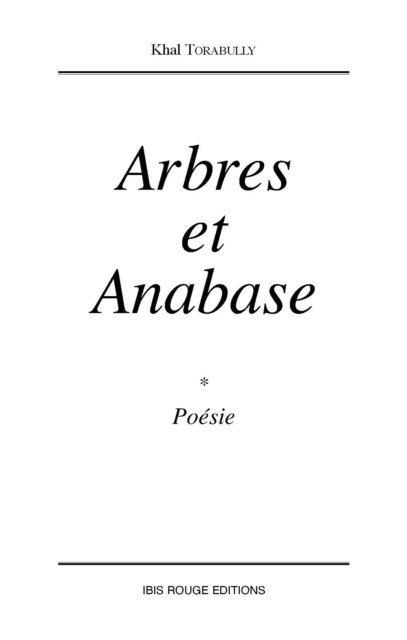 Khal Torabully - Arbres et anabase, E-bok