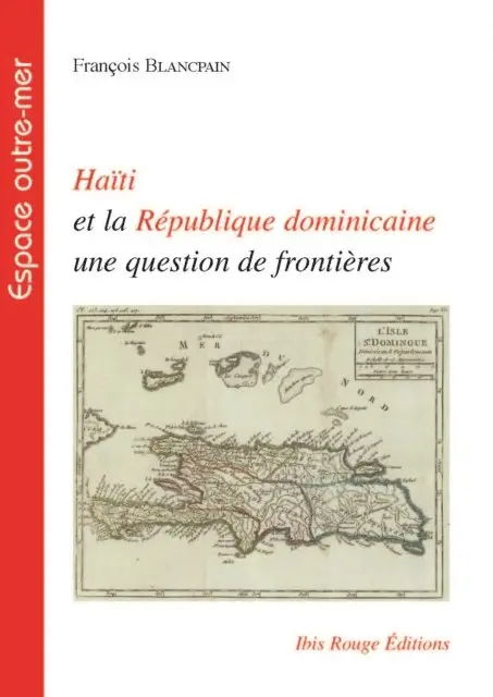 Francois Blancpain - Haïti et la République dominicaine, E-bok. Tillgänglighet: Lägg i varukorg