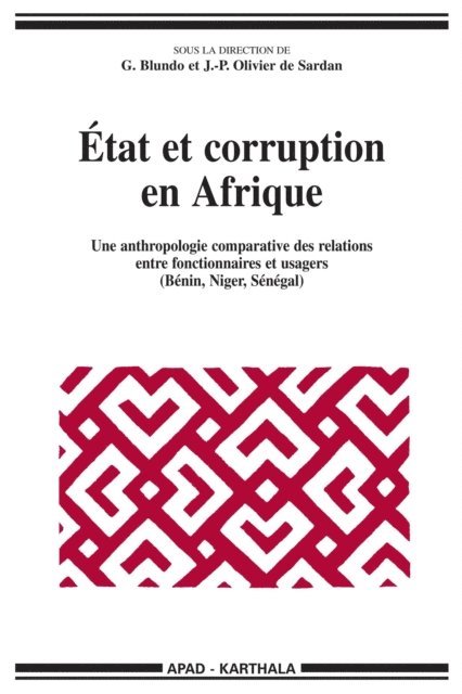 Giorgio Blundo, Jean-Pierre Olivier de Sardan - État et corruption en Afrique, E-bok