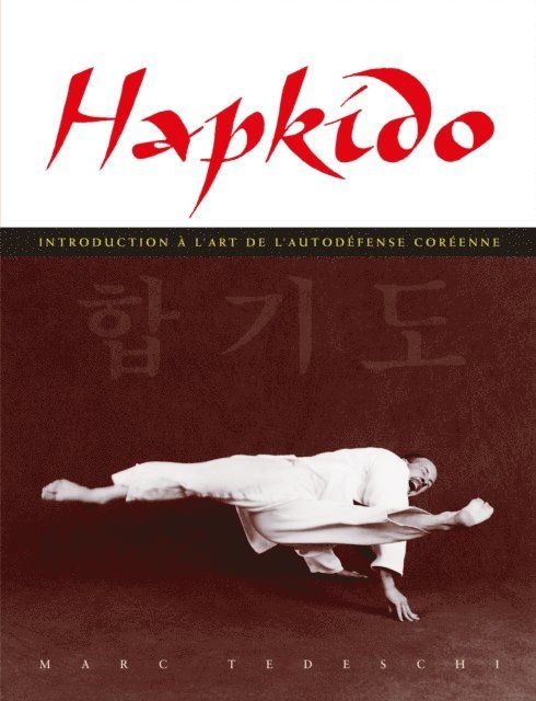 Alex Febo, Marc Tedeschi - Hapkido - Introduction à l'art de l'autodéfense coréenne, E-bok