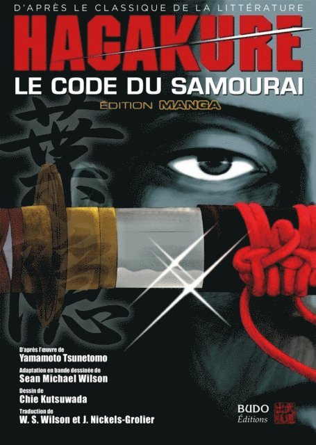 Chie Kutsuwada, Sean Michael Wilson, Yamamoto Tsunetomo - Hagakure : Le code du samouraï, E-bok