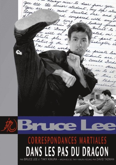 David Tadman, Taky Kimura, Bruce Lee - Correspondances Martiales : Dans les pas du Dragon, E-bok