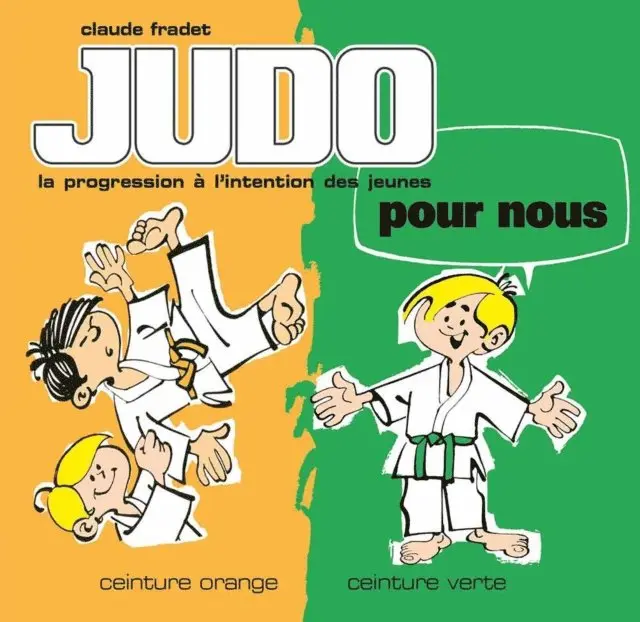 Claude Fradet - Judo pour nous - Volume 2 : ceinture orange et ceinture verte, E-bok. Tillgänglighet: Lägg i varukorg