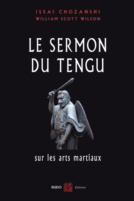 William Scott-Wilson, Issai Chozanshi - Le Sermon du Tengu sur les arts martiaux, E-bok