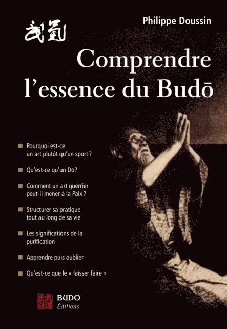 Philippe Doussin - Comprendre l'essence du Budo, E-bok. Tillgänglighet: Lägg i varukorg