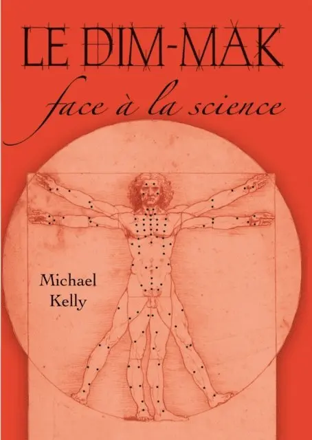 Michael Kelly, Erle Montaigue - Le Dim-Mak face à la science, E-bok. Tillgänglighet: Lägg i varukorg