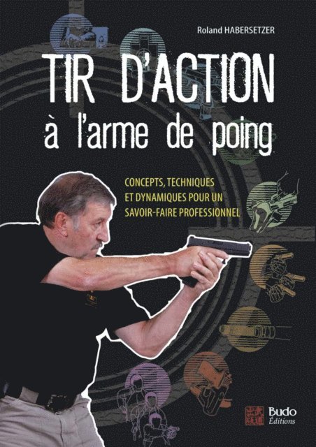 Roland Habersetzer - Tir d'action à l'arme de poing, E-bok
