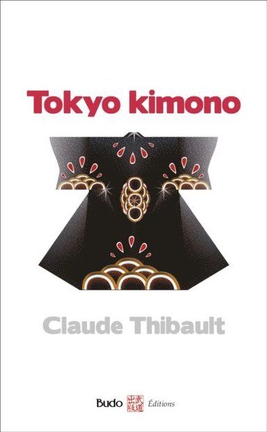 Claude Thibault - Tokyo Kimono, E-bok