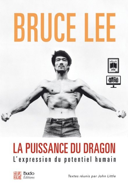 Bruce Lee - La puissance du dragon : L'expression du potentiel humain, E-bok