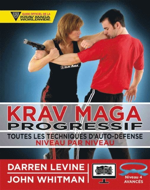 John Whitman, Darren Levine - Krav Maga progressif - Niveau 4  - ceinture bleue, E-bok