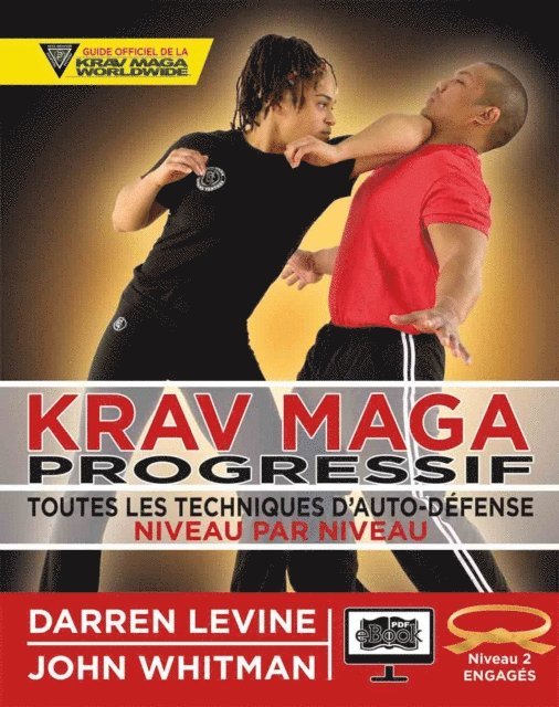 John Whitman, Darren Levine - Krav Maga progressif - Niveau 2  - ceinture orange, E-bok