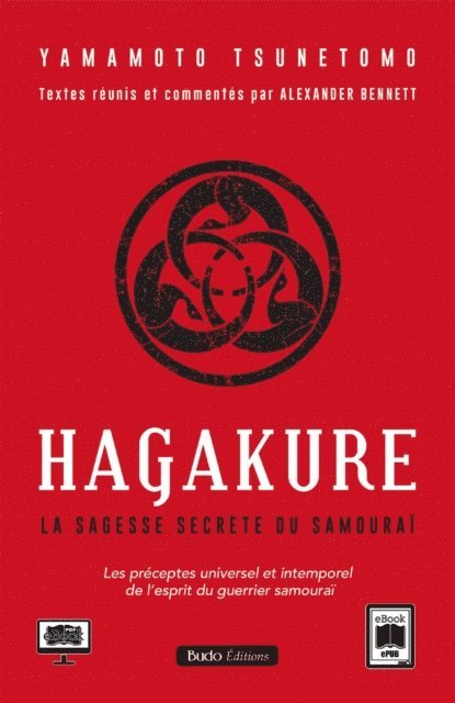 Nickels-Grolier, Alexander Bennett, Yamamoto Tsunetomo - Hagakure, La sagesse secrète du samouraï, E-bok