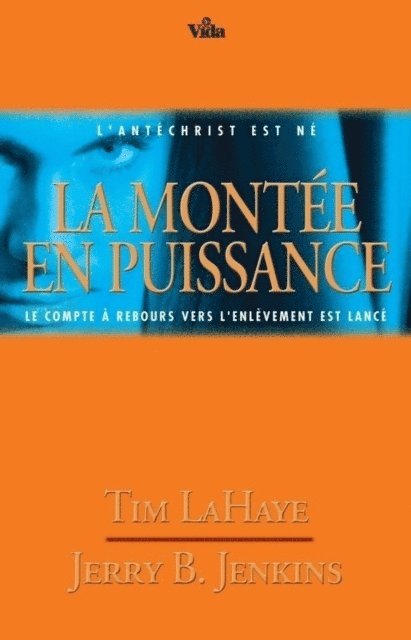 Jerry Jenkins, Tim Lahaye - La montée en puissance, E-bok