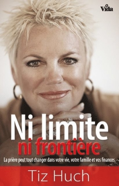 Tiz Huch - Ni limite ni frontière, E-bok