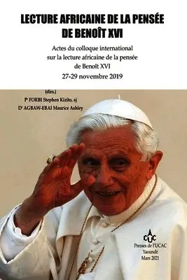 Pr Forbi Stephen Kizito, Agbaw-Ebai Maurice Ashley, (Dir Et Sj Agbaw-Ebai Maurice Ashley - Lecture Africaine de la Pensée de Benoît XVI, Häftad. Tillgänglighet: Lägg i varukorg