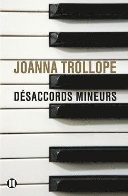 Joanna Trollope - Désaccords mineurs, Häftad