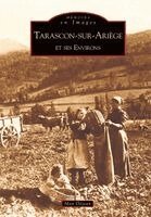 Tarascon-sur-Ariège et ses environs