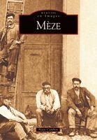 Mèze - Tome I