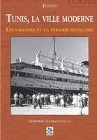 Tunis, la ville moderne