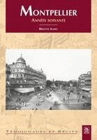 Montpellier - Les années soixante