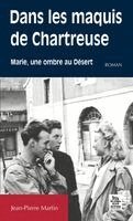 Maquis de Chartreuse (Dans les)