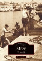 Mèze - Tome II