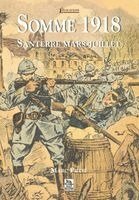 Pilot Marc - Somme 1918 - Santerre, Häftad. Tillgänglighet: Lägg i varukorg