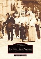 Vallée d'Aure (La) - Tome I