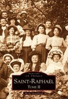 Saint-Raphaël - Tome II