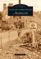 Seconde guerre mondiale à Alençon (La)