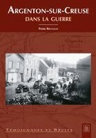 Argenton-sur-Creuse dans la guerre