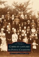 Coiffes et costumes en Poitou-Charentes