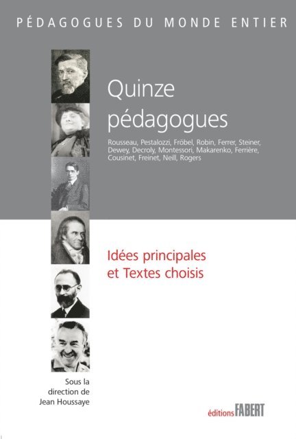 Jean Houssaye - Quinze pédagogues, E-bok