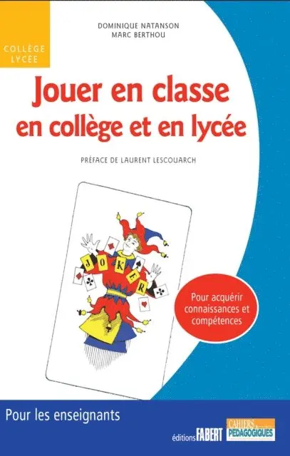 Dominique Natanson, Marc Berthou - Jouer en classe, E-bok. Tillgänglighet: Lägg i varukorg