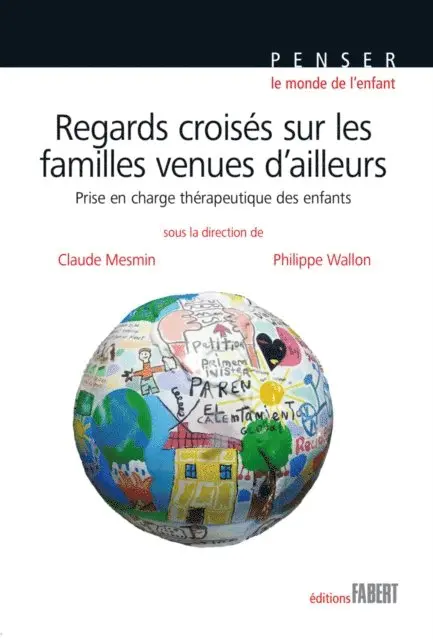 Philippe Wallon, Claude Mesmin - Regards croisés sur les familles venues d'ailleurs. Prise en charge thérapeutique des enfants, E-bok. Tillgänglighet: Lägg i varukorg