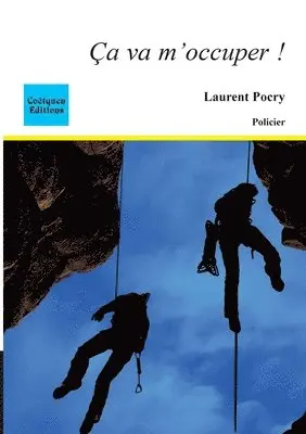 Laurent Pocry - Ca va m'occuper !, Häftad. Tillgänglighet: Lägg i varukorg