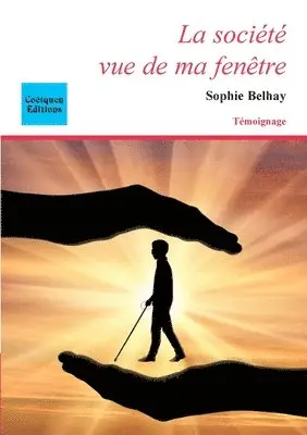 Sophie Belhay - société vue de ma fenêtre, Häftad. Tillgänglighet: Lägg i varukorg