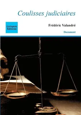 Frédéric Valandré - Coulisses judiciaires, Häftad. Tillgänglighet: Lägg i varukorg
