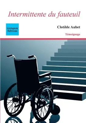 Clotilde Aubet - Intermittente du fauteuil, Häftad. Tillgänglighet: Lägg i varukorg