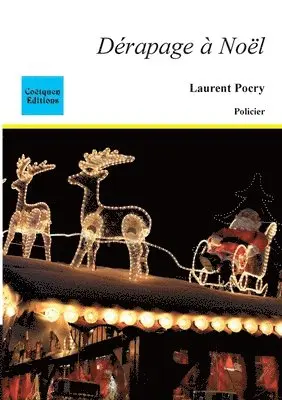 Laurent Pocry - Dérapage à Noël, Häftad. Tillgänglighet: Lägg i varukorg