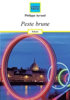Philippe Ayraud - Peste brune, Häftad. Tillgänglighet: Lägg i varukorg