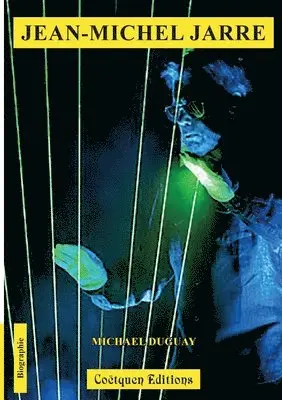 Michael Duguay - Jean-Michel Jarre, Häftad. Tillgänglighet: Lägg i varukorg