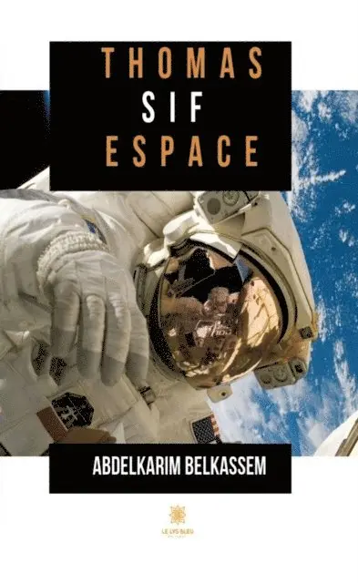 Abdelkarim Belkassem - Thomas Sif espace, E-bok. Tillgänglighet: Lägg i varukorg