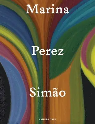 Marina Perez Simao - Marina Perez Simão, Inbunden. Tillgänglighet: Kommande