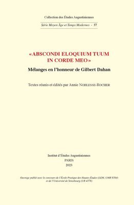 Evgenia Moiseeva, Annie Noblesse-Rocher - Abscondi Eloquium Tuum in Corde Meo: Melanges En l'Honneur de Gilbert Dahan, Inbunden. Tillgänglighet: Lägg i varukorg