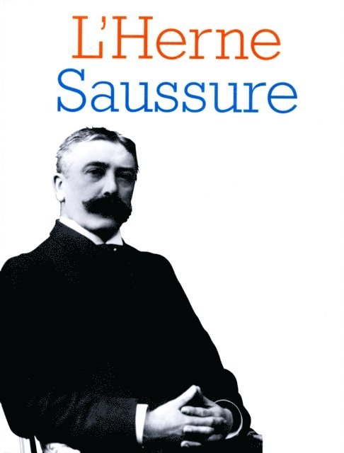 Simon Bouquet - Cahier de L'Herne n° 76 : Saussure, E-bok